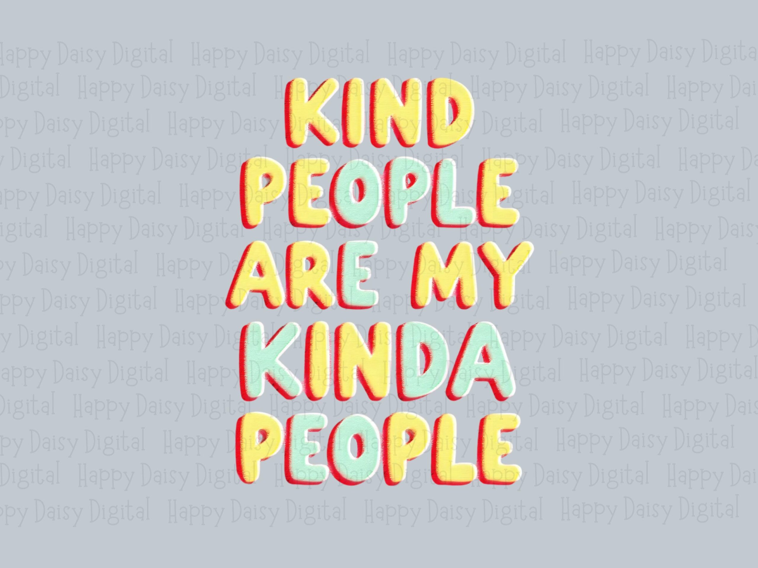 Kind People Vibes PNG | Sublimation Commercial Use POD - Image 2