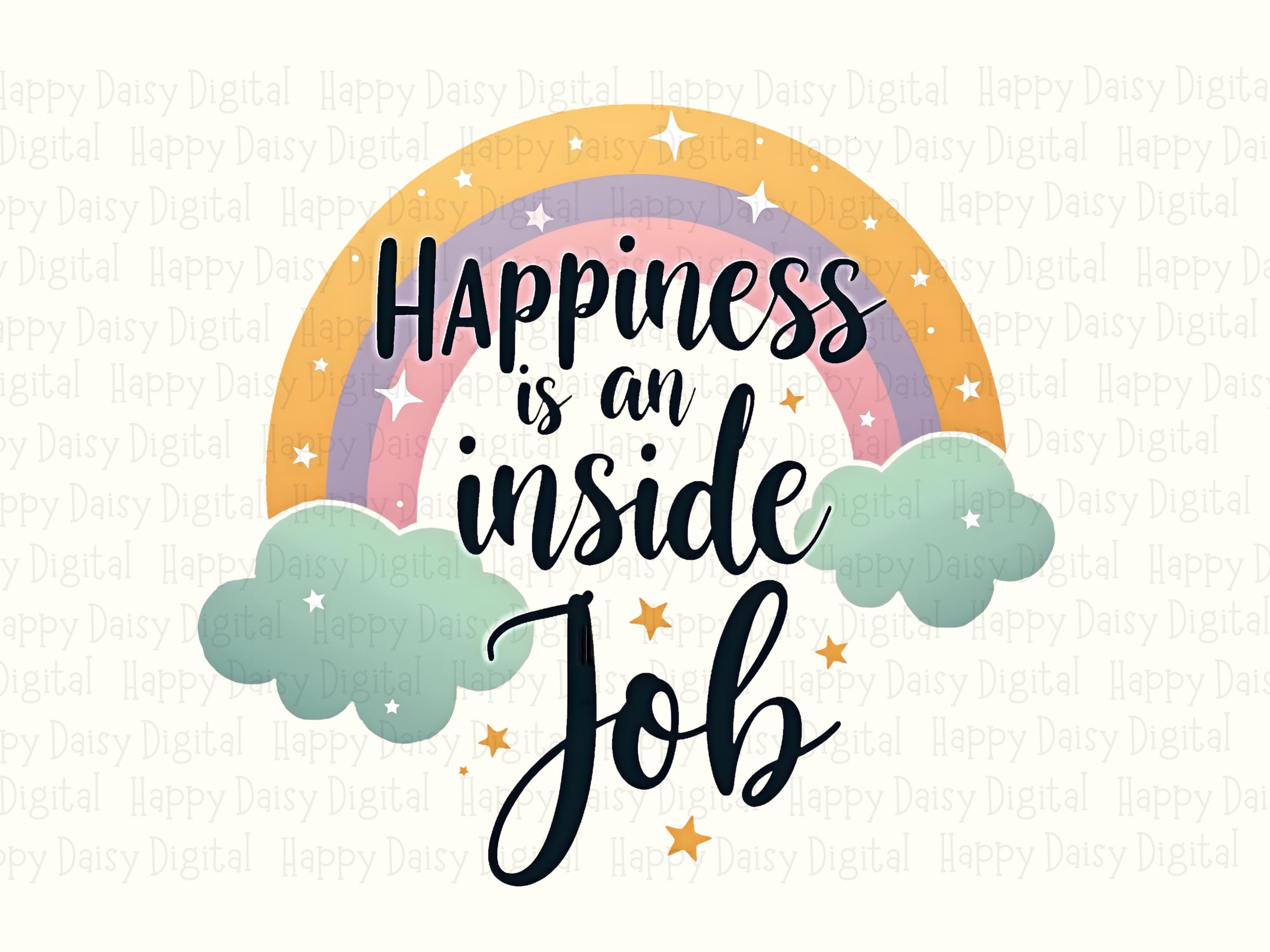 Happiness Inside Job PNG | Sublimation Commercial Use POD - Image 2