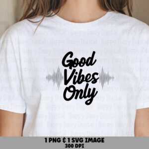 Good Vibes Only Waves PNG SVG | Sublimation Commercial Use POD