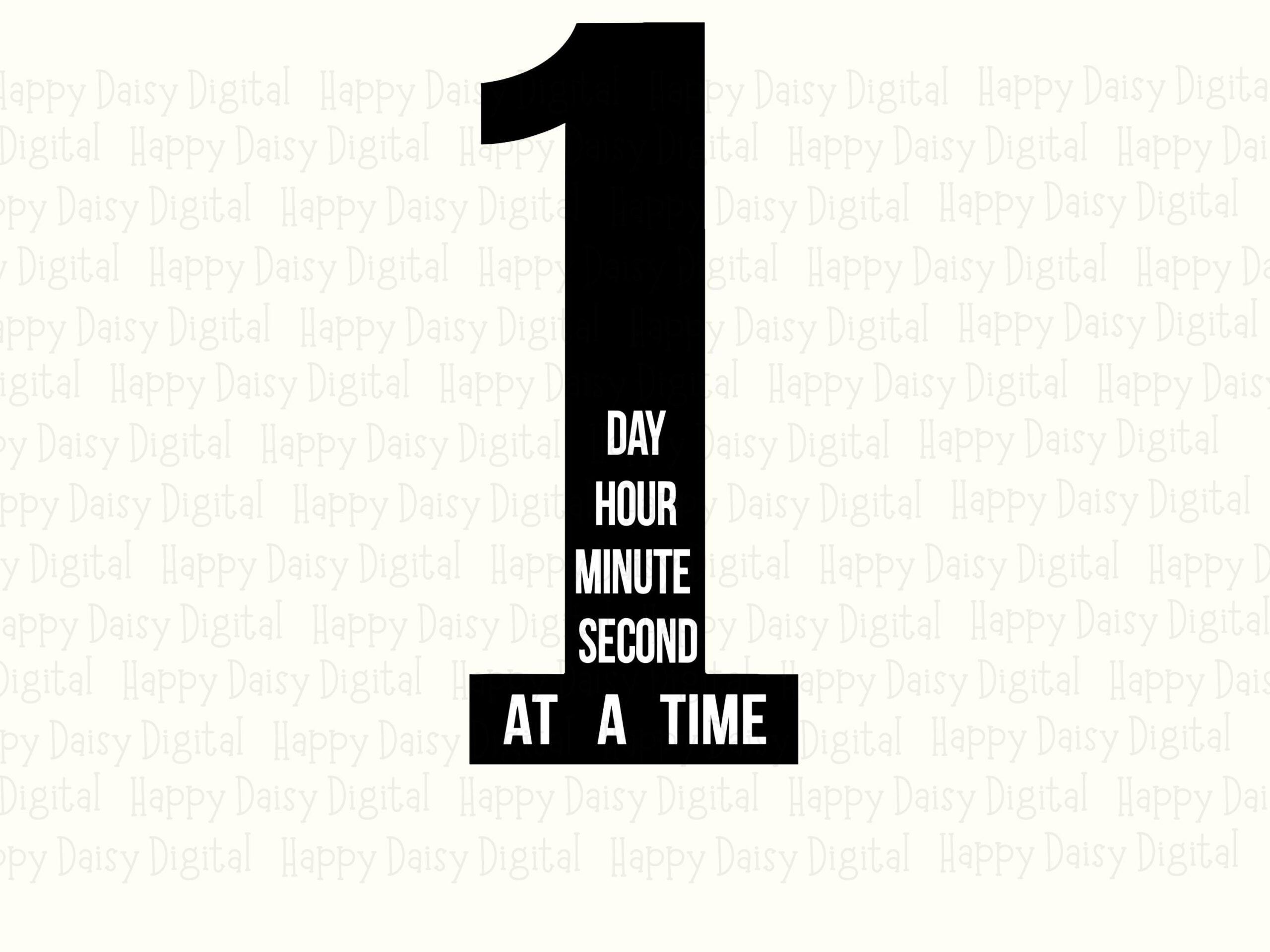 One Day At A Time PNG SVG | Sublimation Commercial Use POD - Image 2