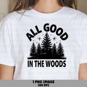 Pine Trees PNG, Minimalist Silhouettes - All Good Things Are Wild And Free, Transparent 300 DPI, Commercial Use