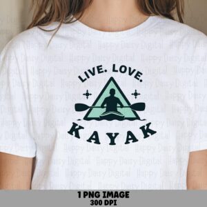 Kayak Badge, Live Love Quote Emblem PNG - Paddle Graphic, Sublimation Commercial Use | 300 DPI, Transparent