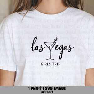 Vegas Girls Trip, Martini Logo Graphic - PNG SVG Bundle, Sublimation Ready | Commercial License, For POD Sellers