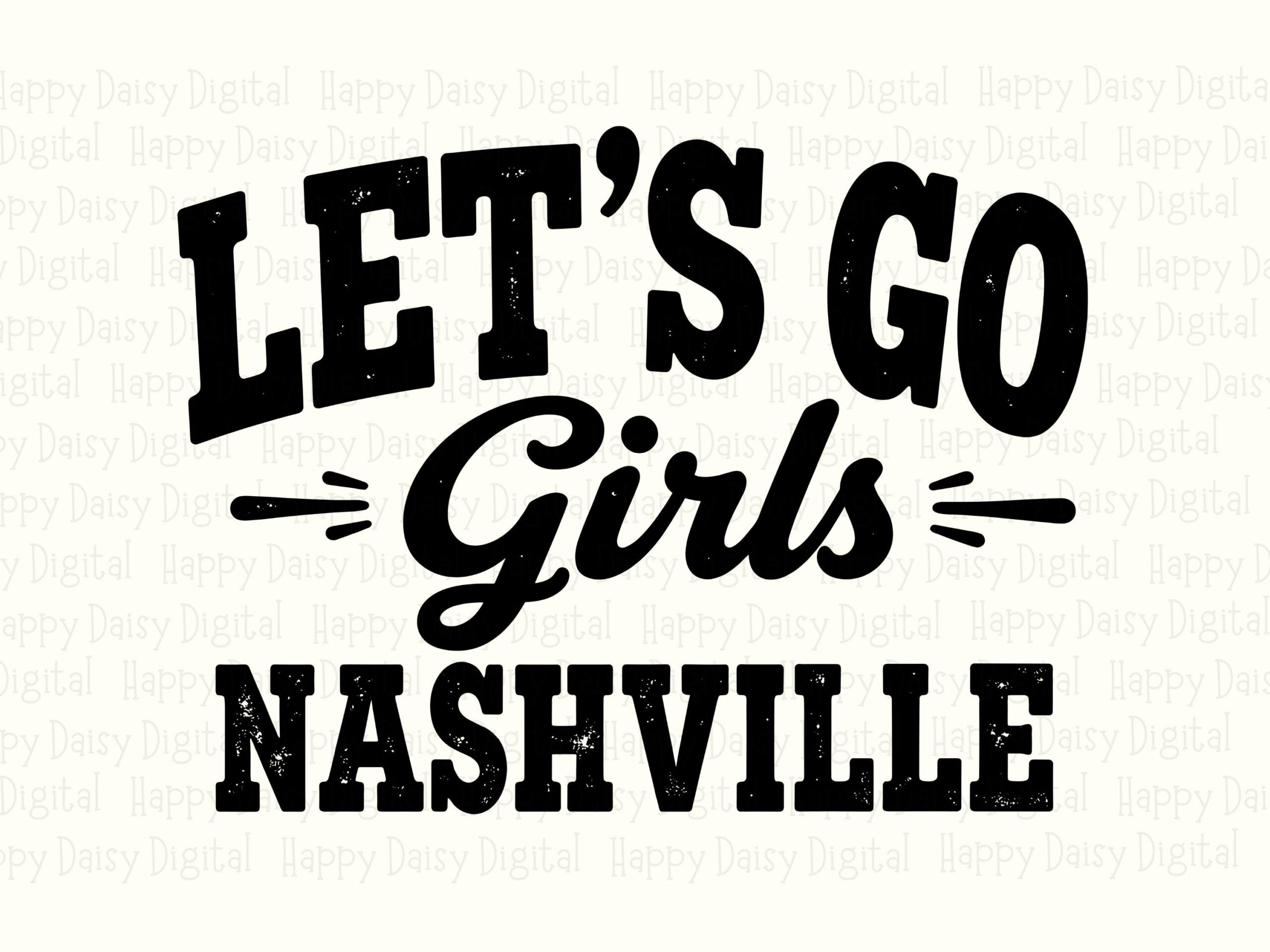 Lets Go Girls, Retro Distressed Nashville Design | PNG & SVG Files, Sublimation Commercial License, POD Use - Image 2