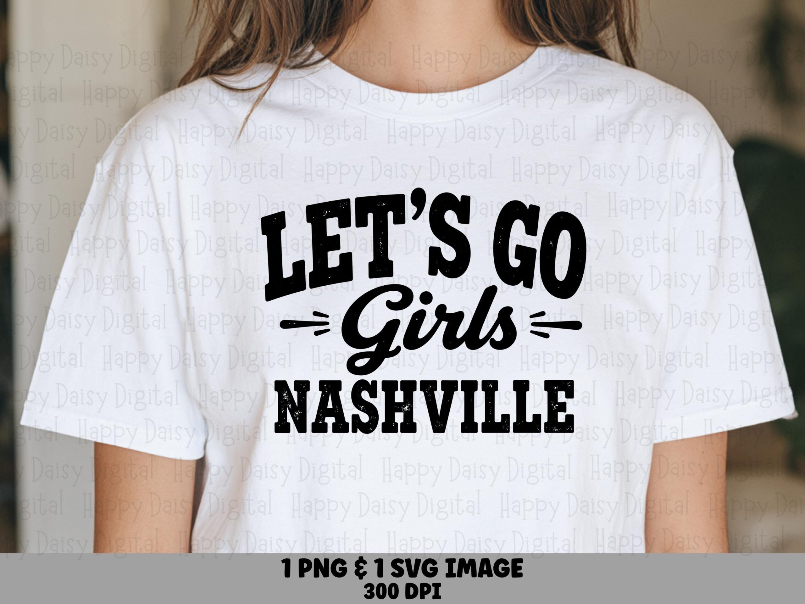 Lets Go Girls, Retro Distressed Nashville Design | PNG & SVG Files, Sublimation Commercial License, POD Use