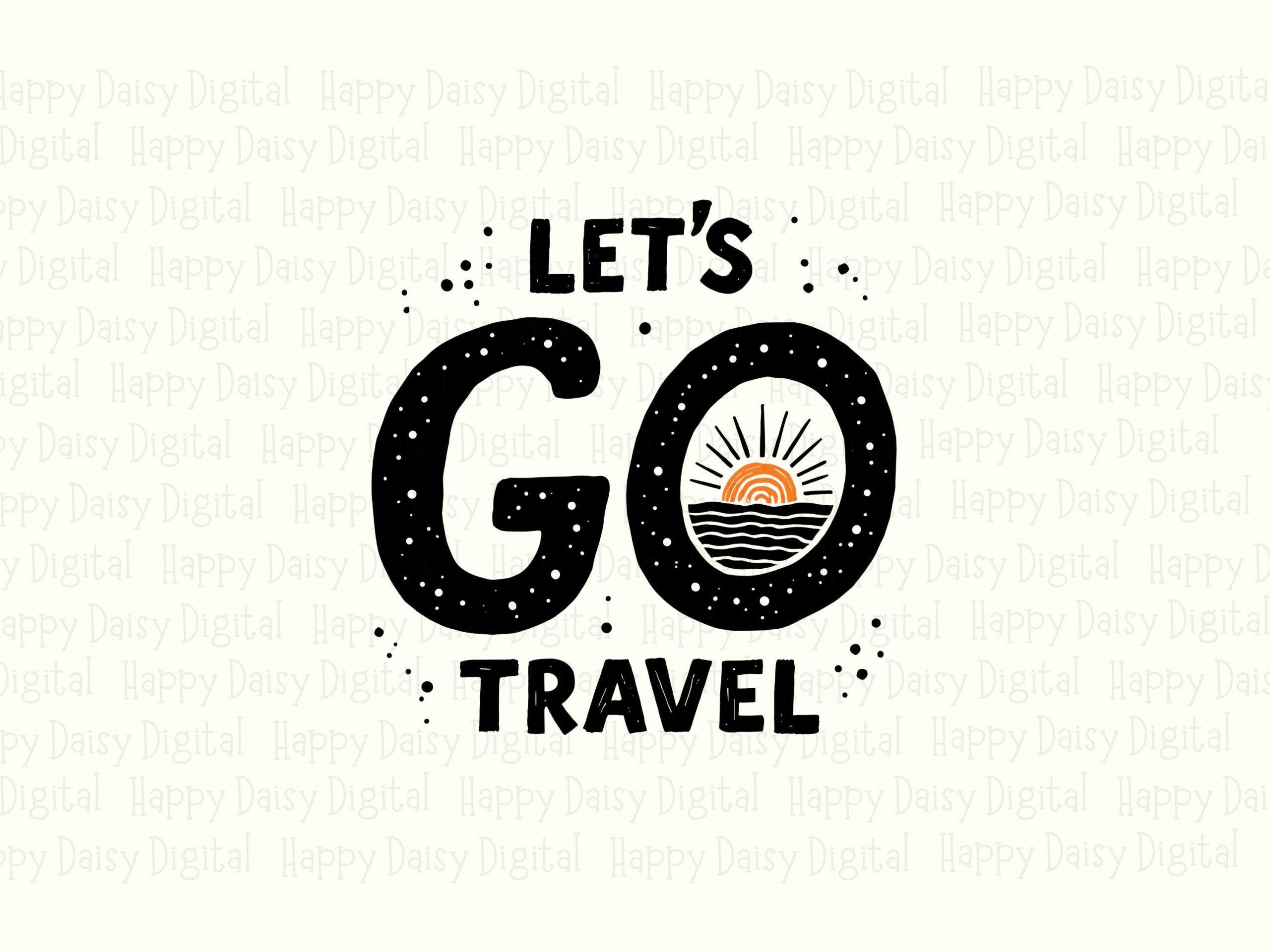 Lets Go Travel, Speckled Sun Wave Text Design | PNG & SVG Digital Files | Sublimation, Commercial Use - Image 2