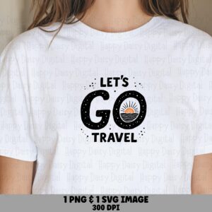 Lets Go Travel, Speckled Sun Wave Text Design | PNG & SVG Digital Files | Sublimation, Commercial Use