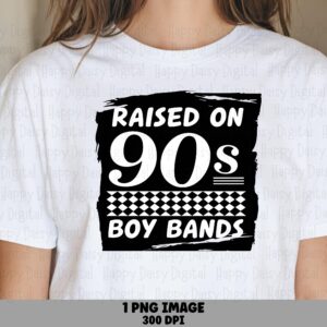 Raised On 90s, Retro Boy Bands PNG | Black Brushstroke Checkered Stripe | 300 DPI, Sublimation, Commercial Use