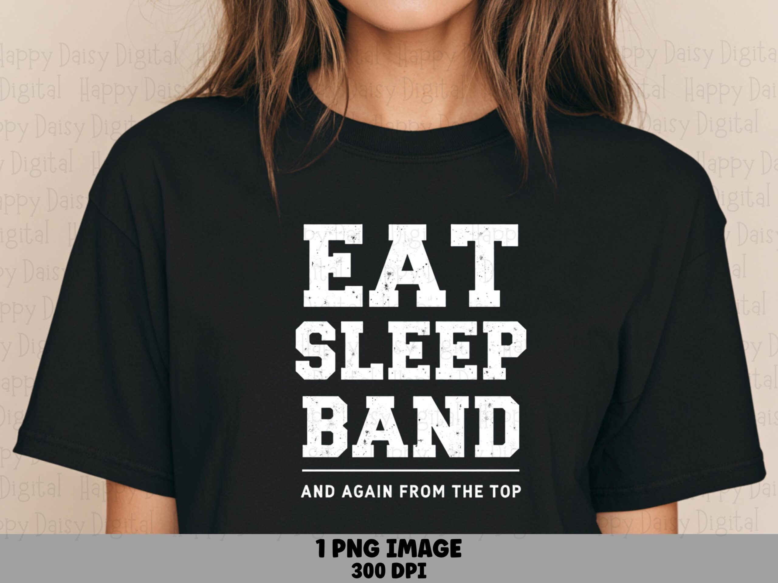 Eat Sleep Band PNG, Distressed Bold Typography Sublimation Design | Commercial Use | 300 DPI For POD