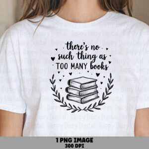 Too Many Books Wreath PNG | Sublimation Commercial Use POD
