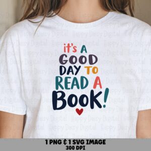 Good Day Book PNG SVG | Sublimation Commercial Use POD
