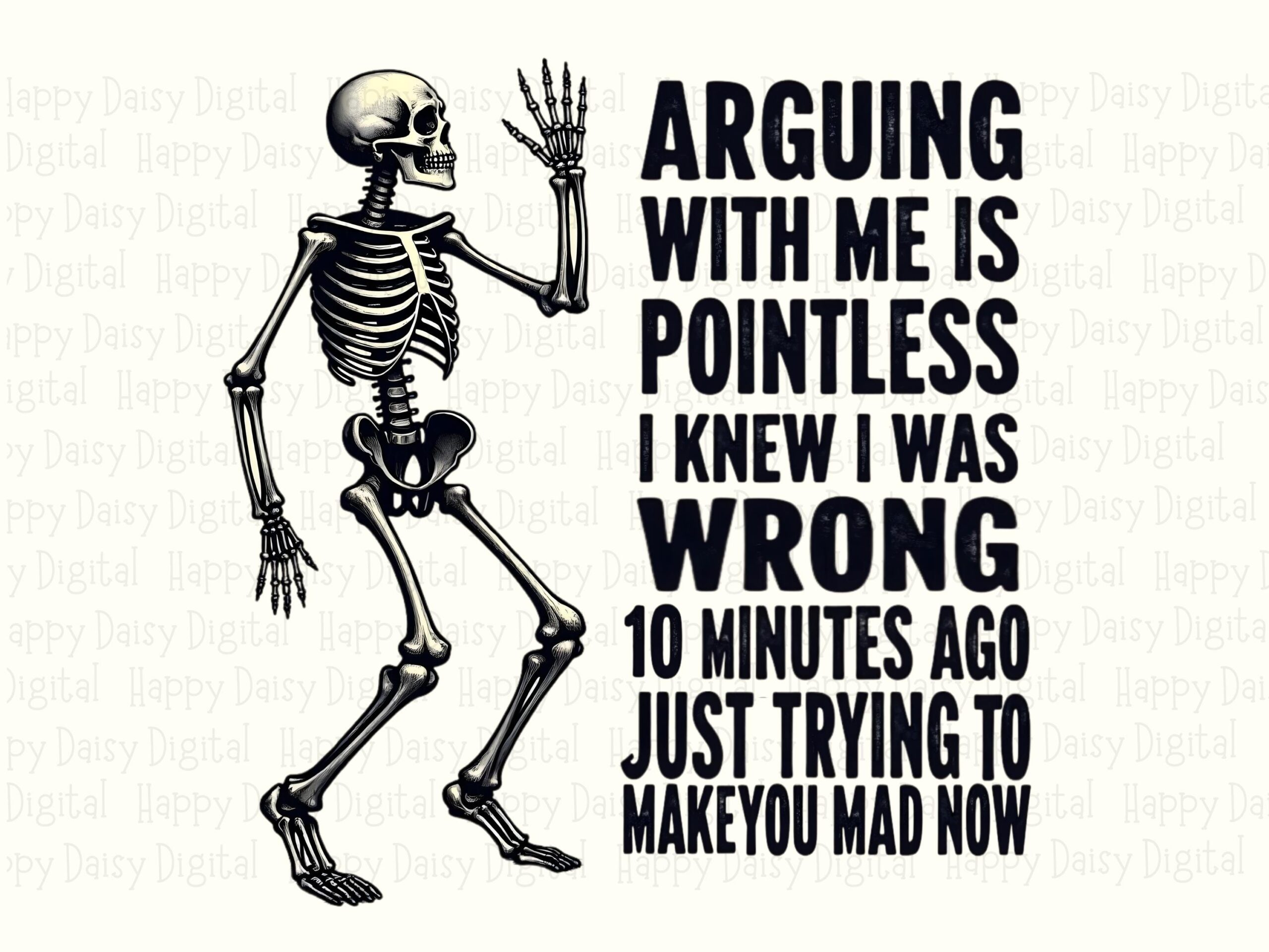 Arguing Pointless, Sarcastic Skeleton PNG, Sublimation Design | Commercial Use, 300 DPI, Transparent Background - Image 2