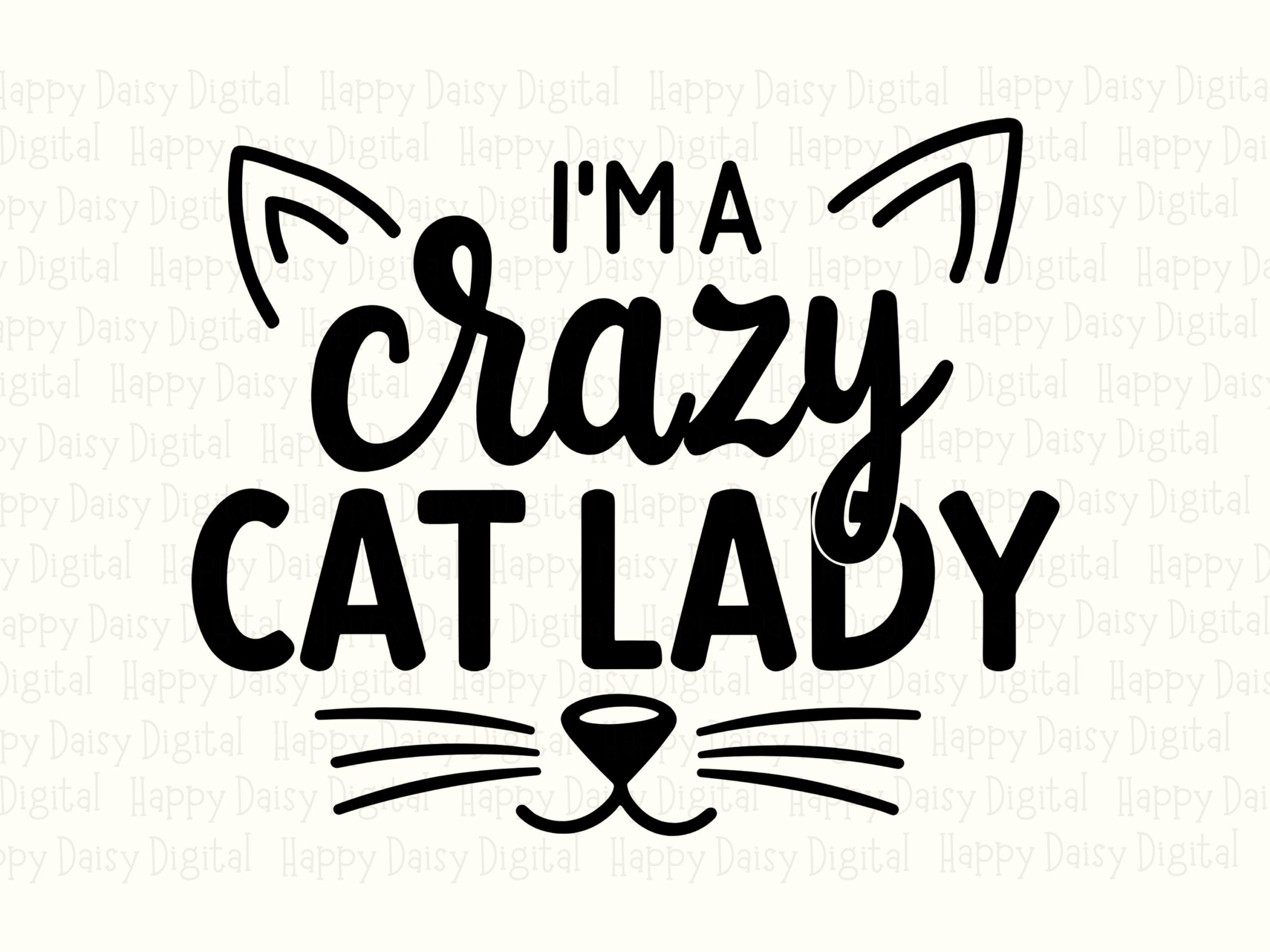 Crazy Cat Lady Text PNG SVG | Sublimation Commercial Use POD - Image 2