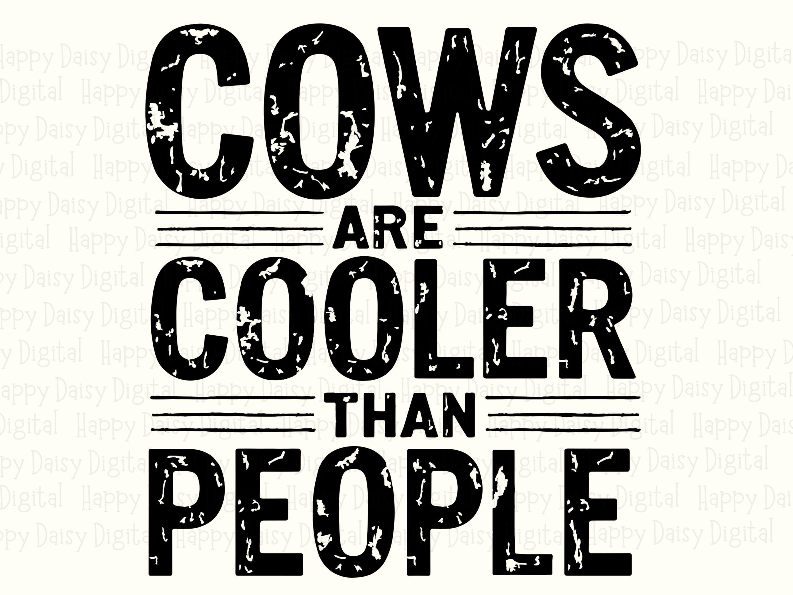Cows Cooler Than People PNG SVG | Sublimation Commercial Use POD - Image 2