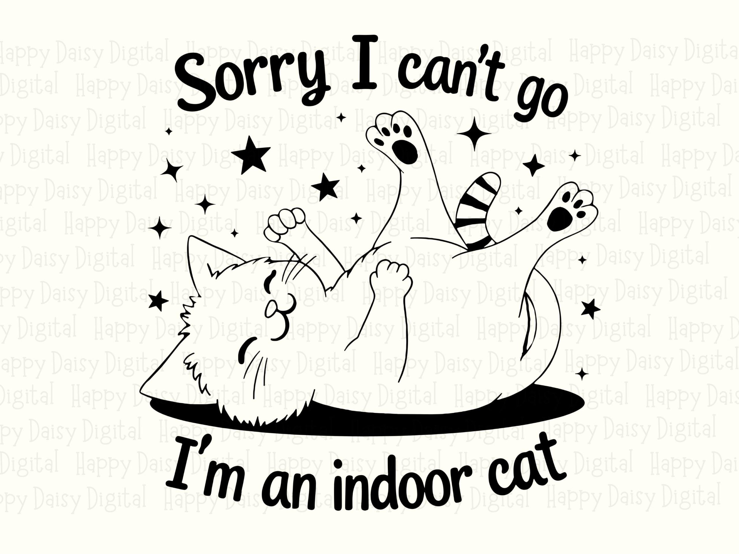 Sorry Indoor Cat PNG SVG | Sublimation Commercial Use POD - Image 2