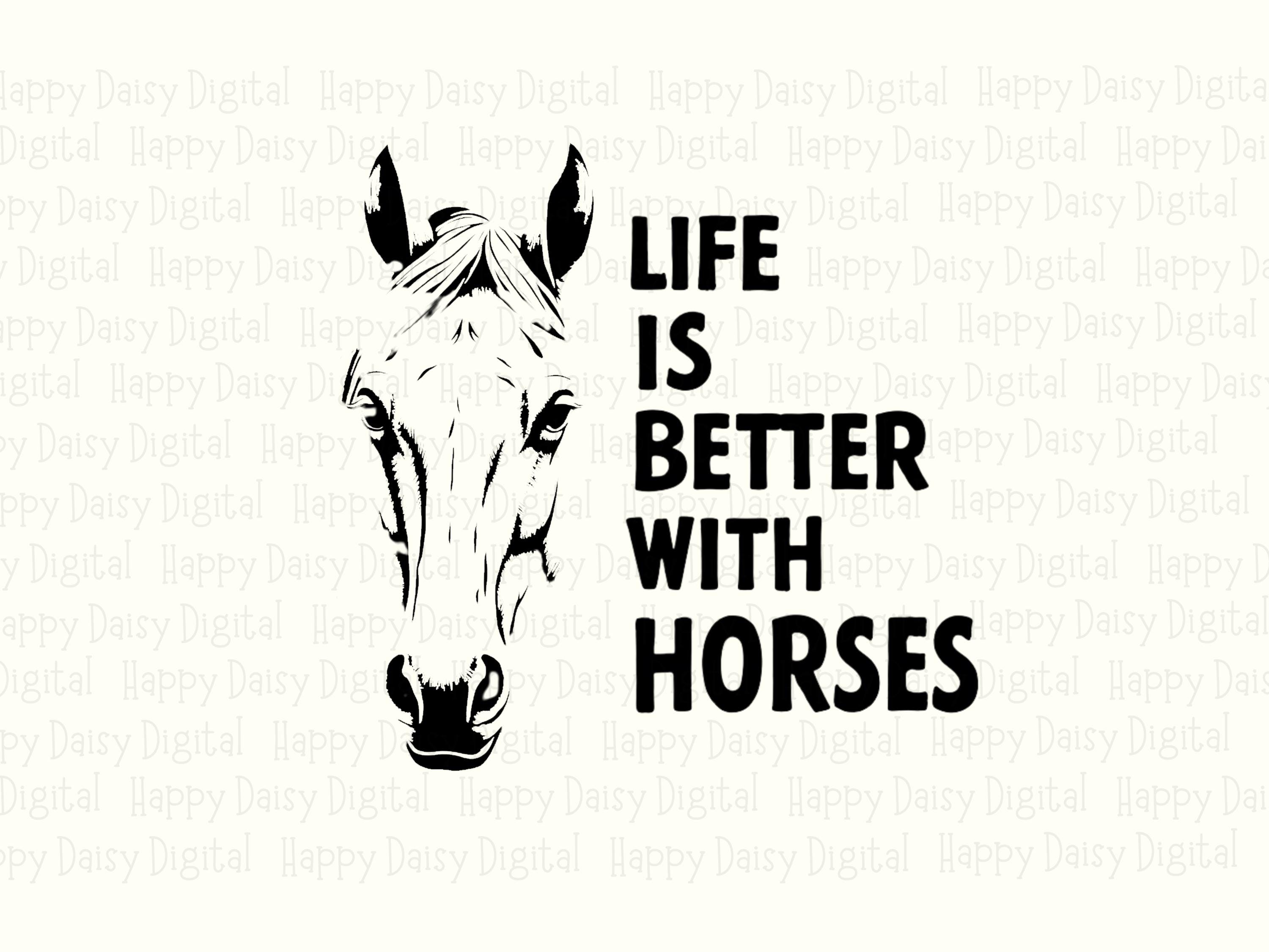 Life Is Better With Horses PNG | Sublimation Commercial Use POD - Image 2