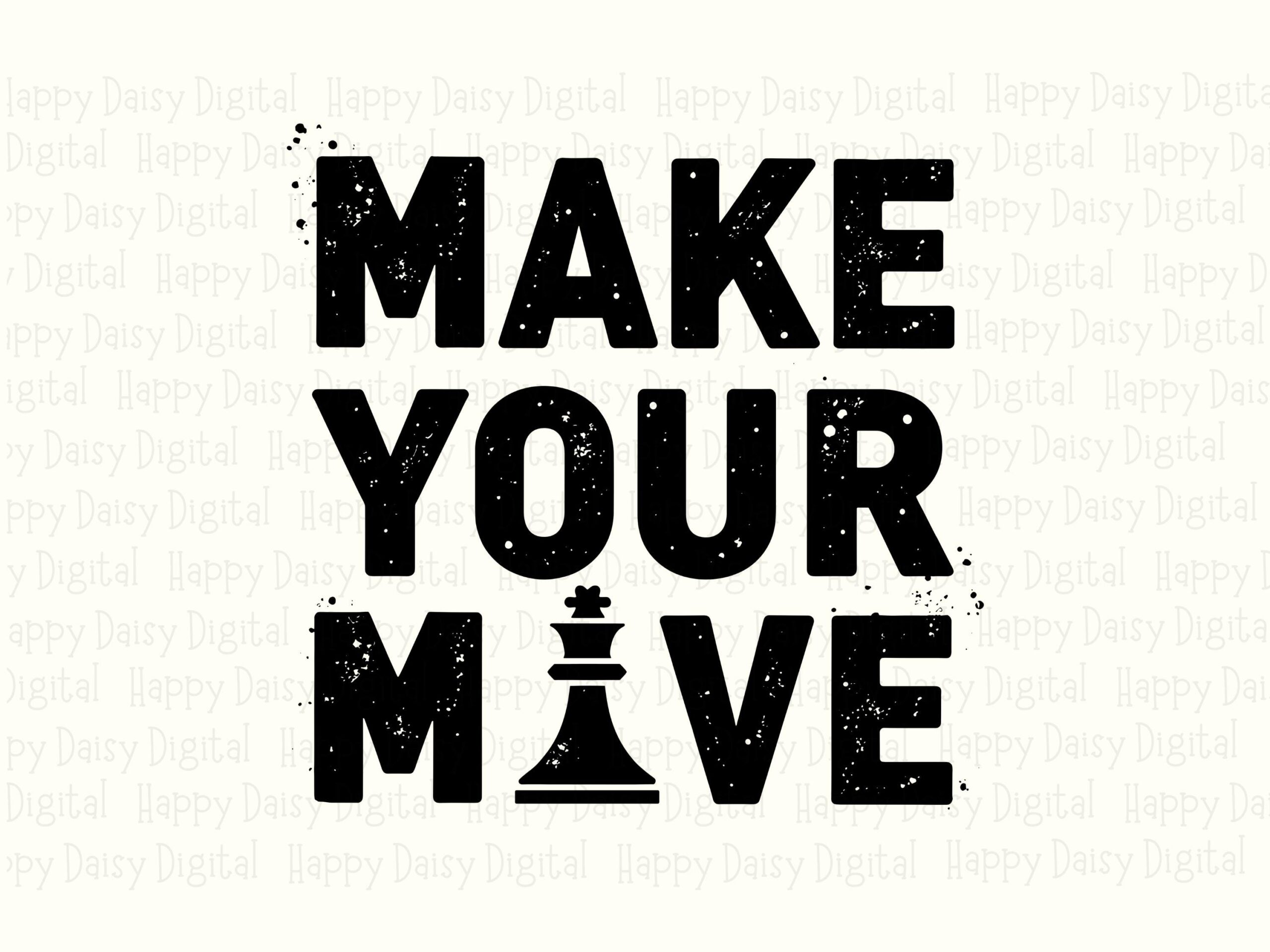 Make Your Move, Distressed Chess Typography PNG & SVG, Commercial Use | 300 DPI, Print-Ready - Image 2