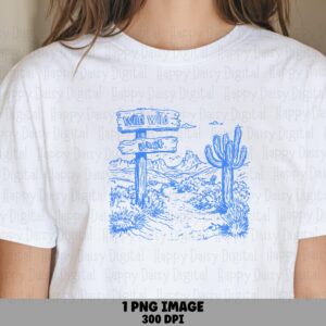 Wild Wild West Sign PNG | Sublimation Commercial Use POD