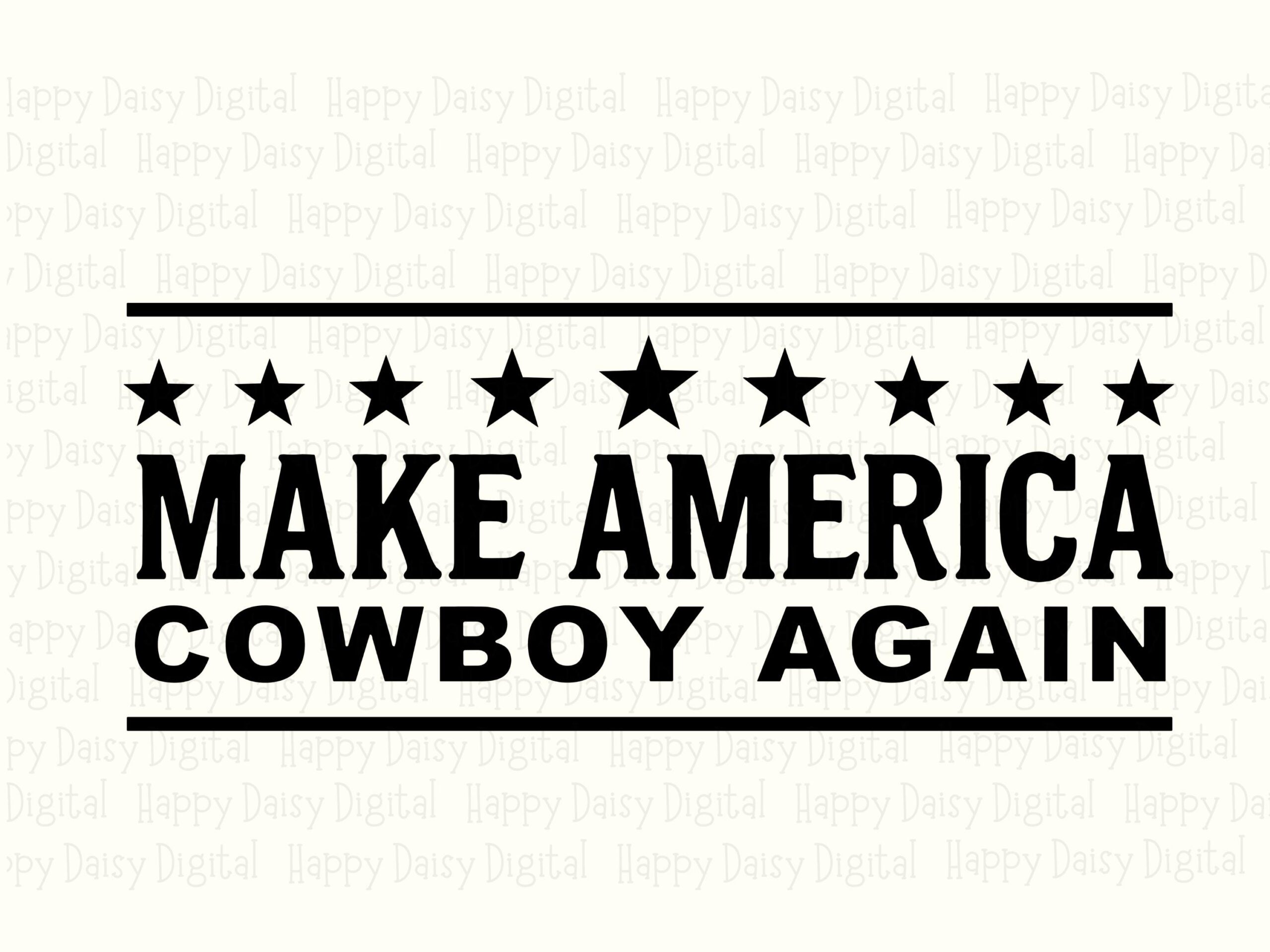 Make America Cowboy Again PNG SVG | Sublimation Commercial Use POD - Image 2
