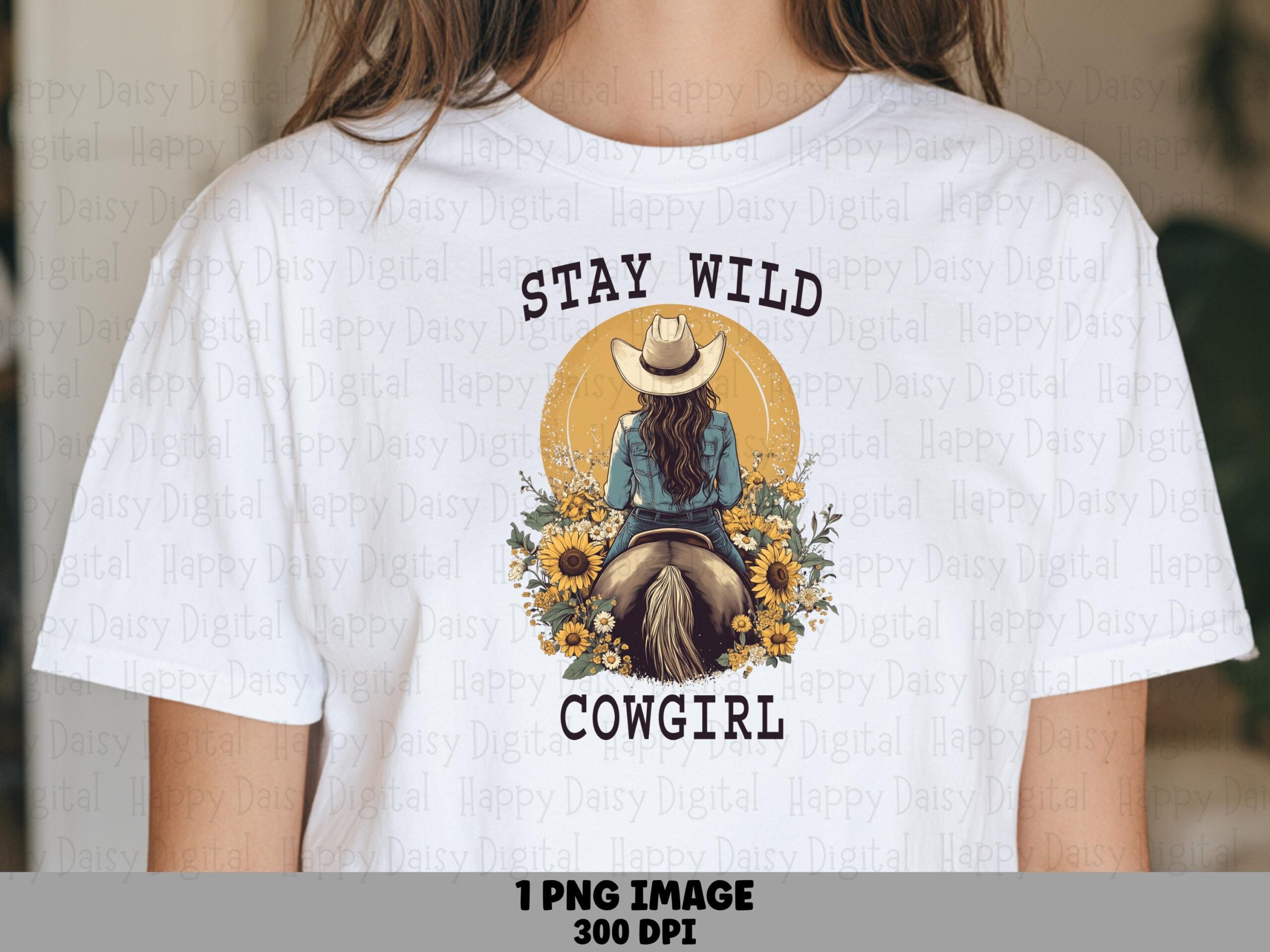 Stay Wild Cowgirl Sunflowers PNG | Sublimation Commercial Use POD