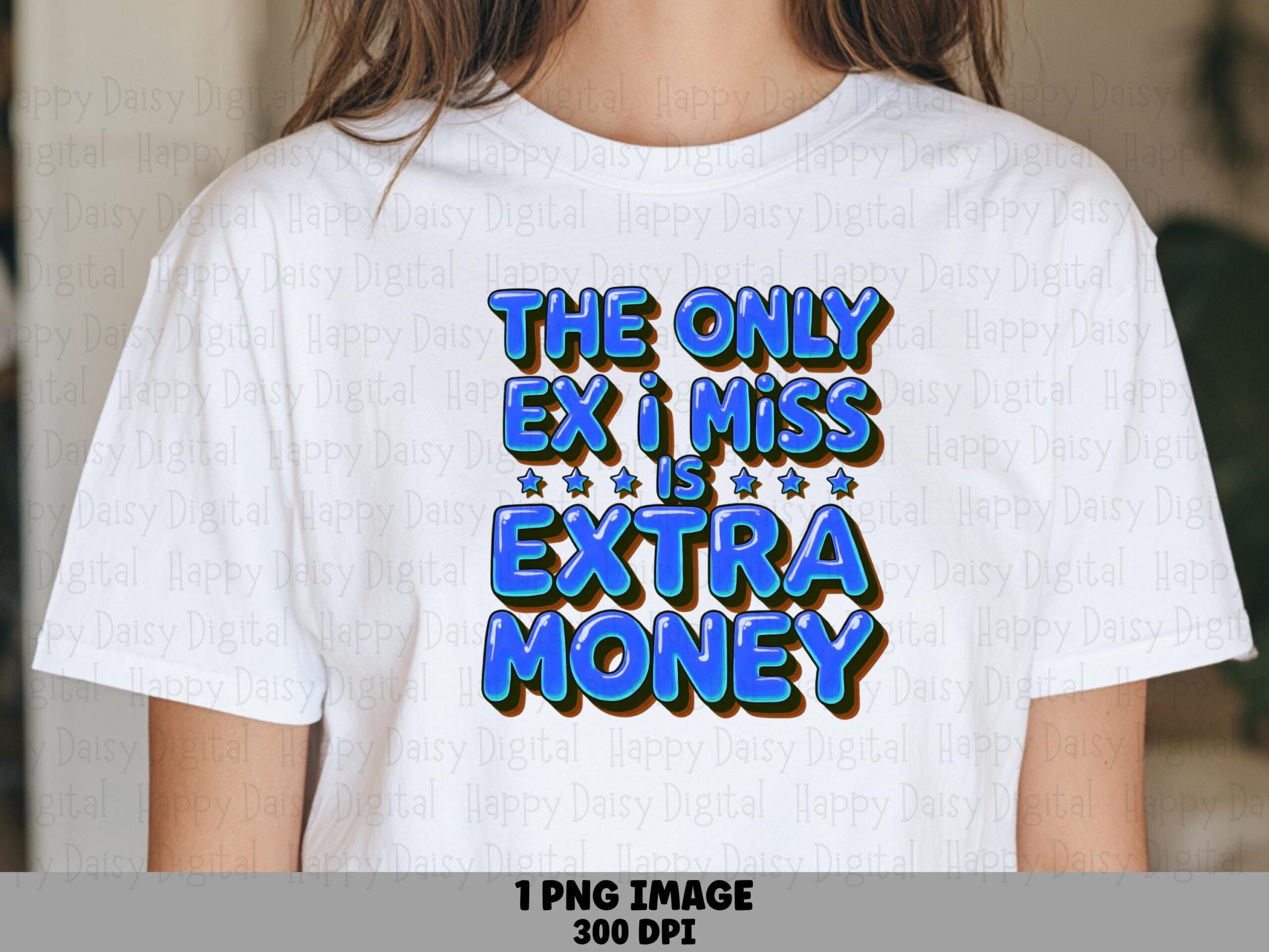 Extra Money Ex Quote, Blue Bubble Lettering PNG | Sublimation Commercial Use, POD Compatible