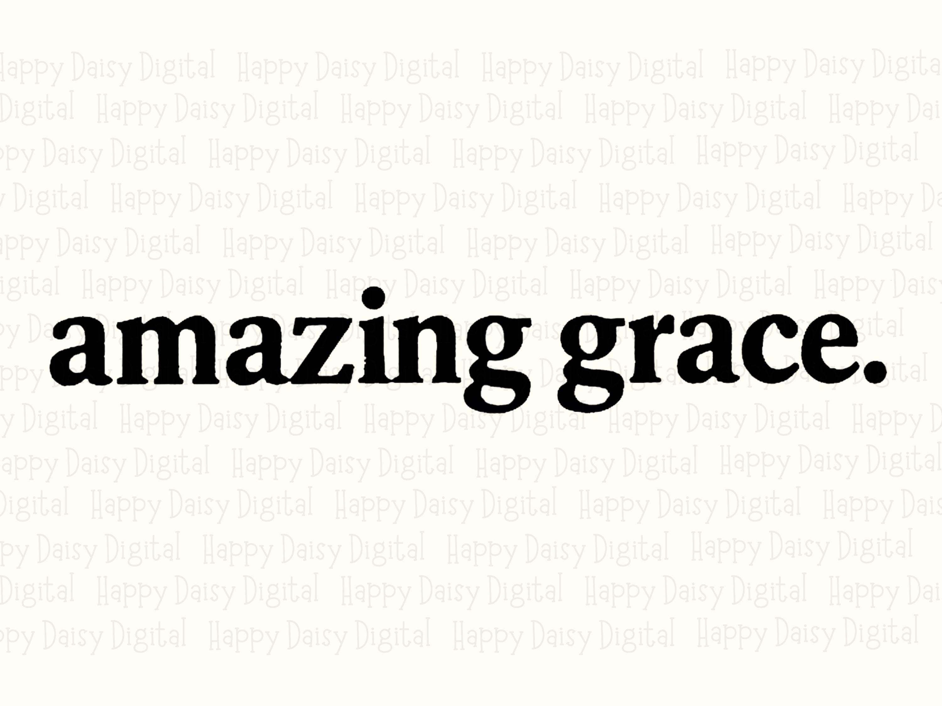 Amazing Grace Script PNG | Sublimation Commercial Use POD - Image 2