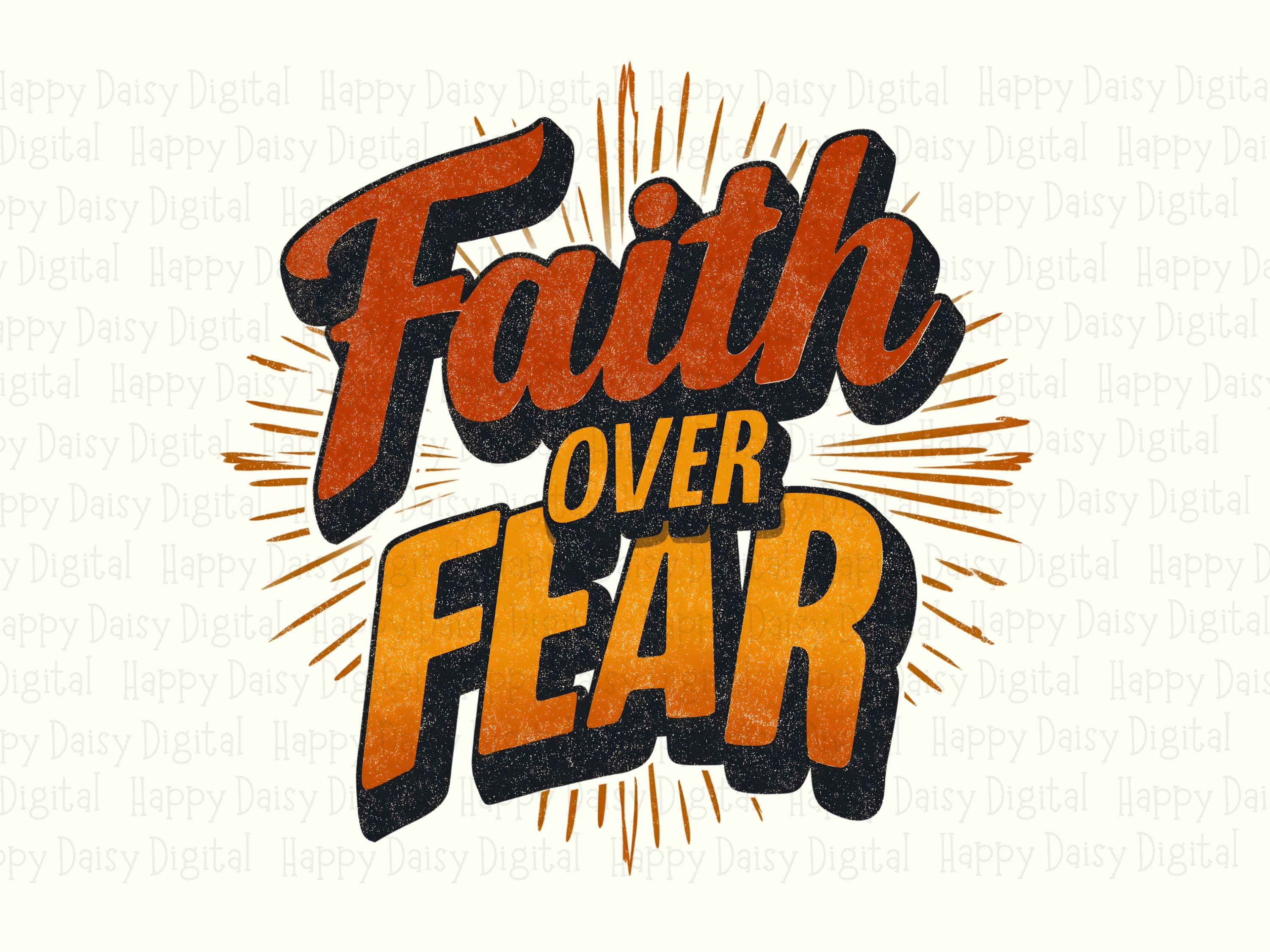 Sunburst Faith Over Fear PNG | Sublimation Commercial Use POD - Image 2
