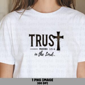 Trust In The Lord Cross PNG | Sublimation Commercial Use POD