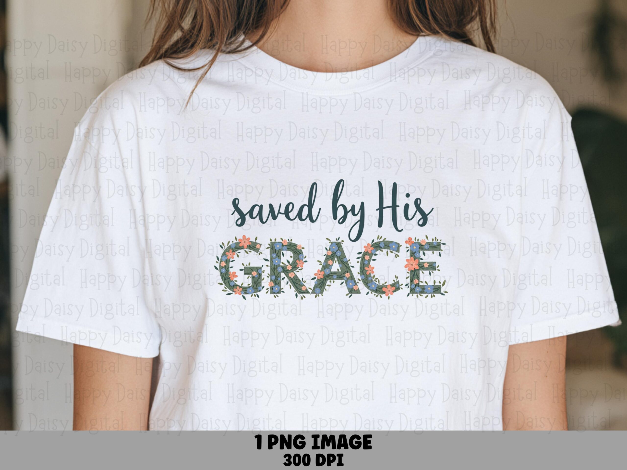 Saved By His Grace PNG | Sublimation Commercial Use POD