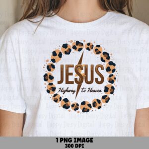 Jesus Highway To Heaven PNG | Sublimation Commercial Use POD