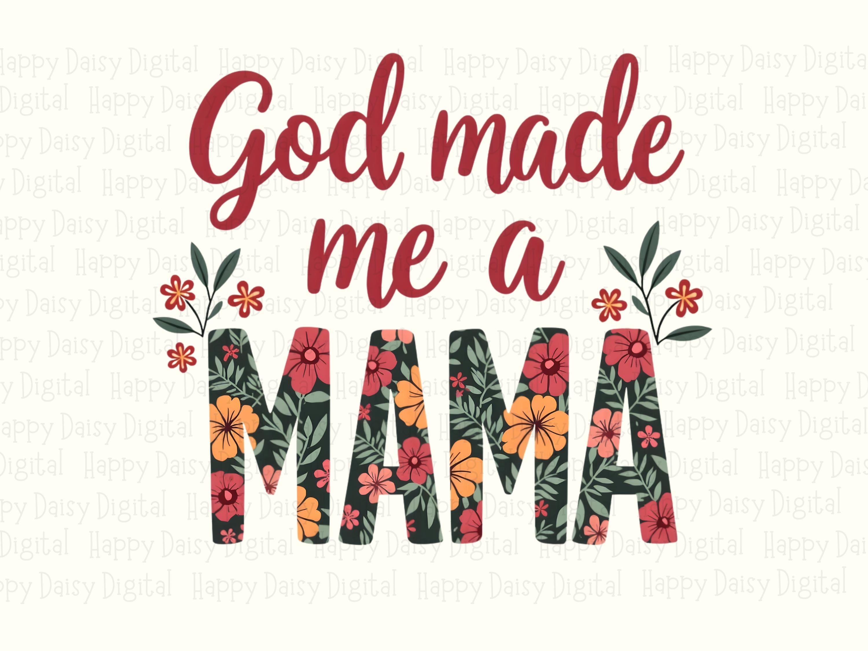 God Made Me A Mama PNG | Sublimation Commercial Use POD - Image 2