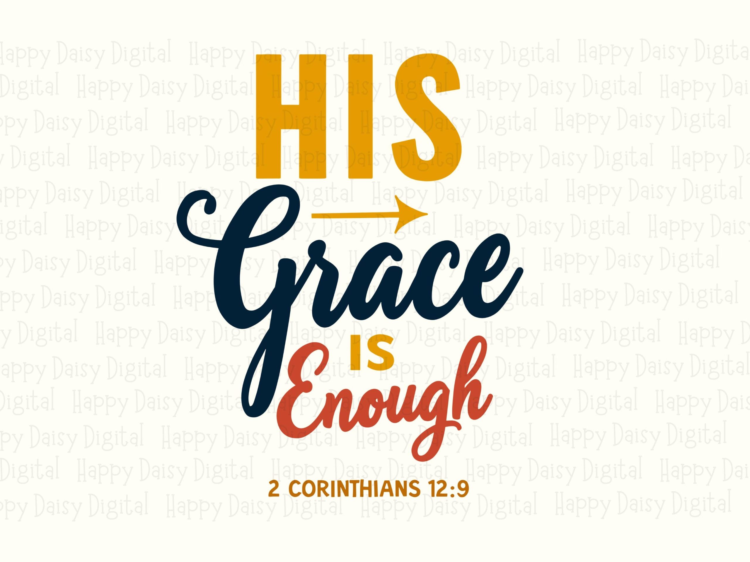 His Grace Is Enough PNG SVG | Sublimation Commercial Use POD - Image 2
