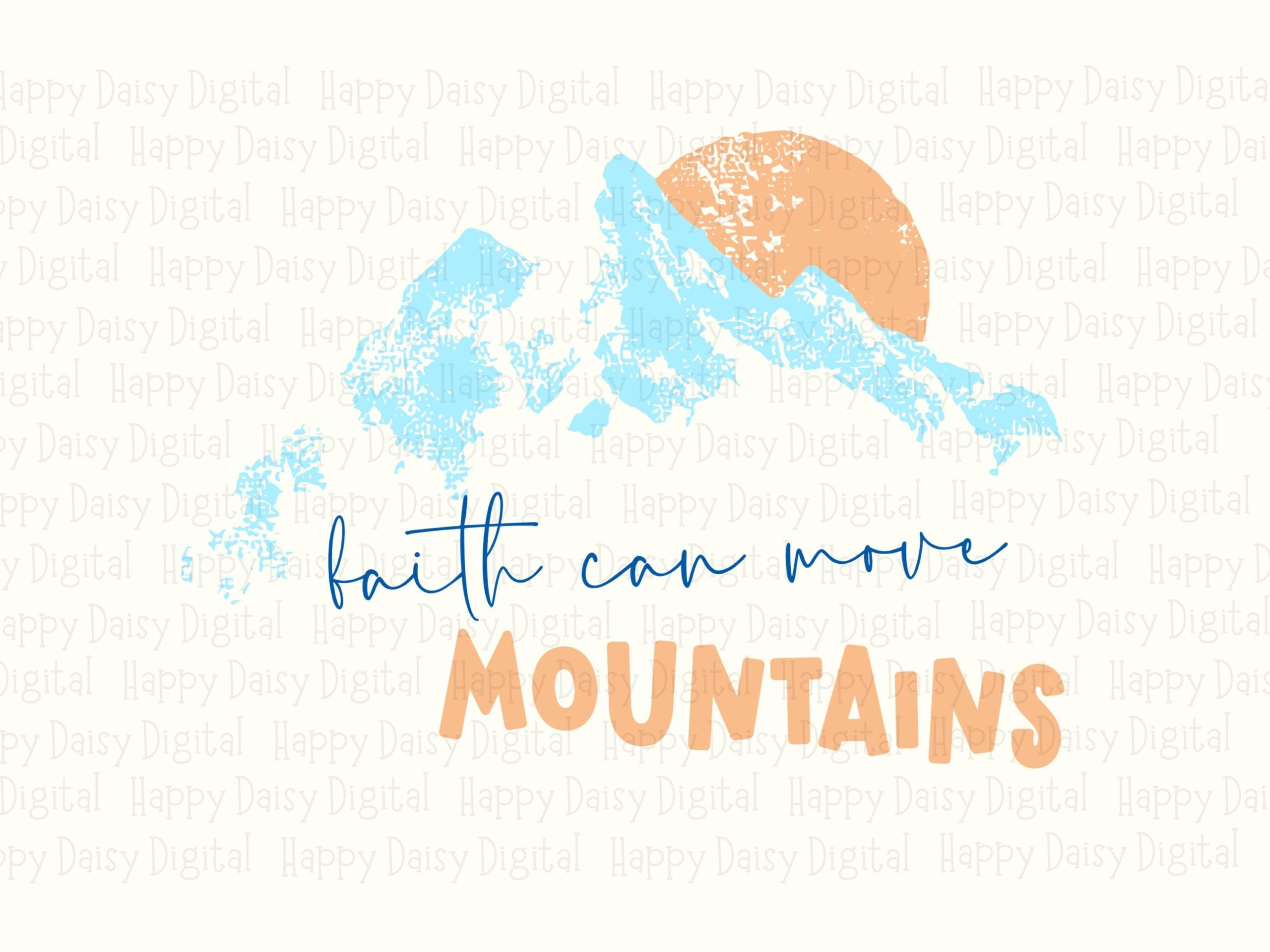 Faith Can Move Mountains PNG SVG | Sublimation Commercial Use POD - Image 2