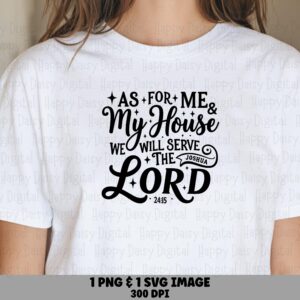 Serve The Lord House PNG SVG | Sublimation Commercial Use POD