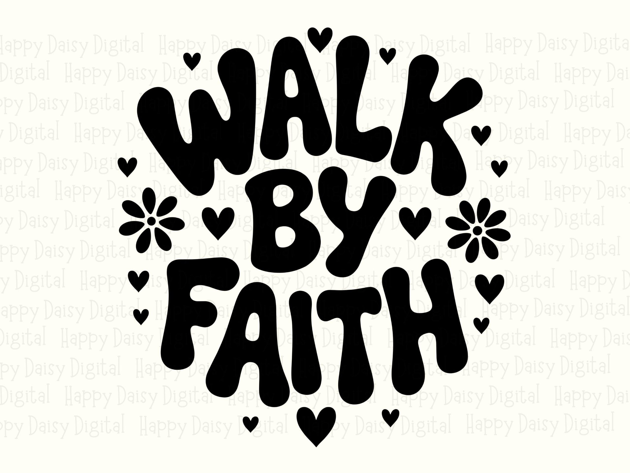 Walk By Faith Bloom PNG SVG | Sublimation Commercial Use POD - Image 2