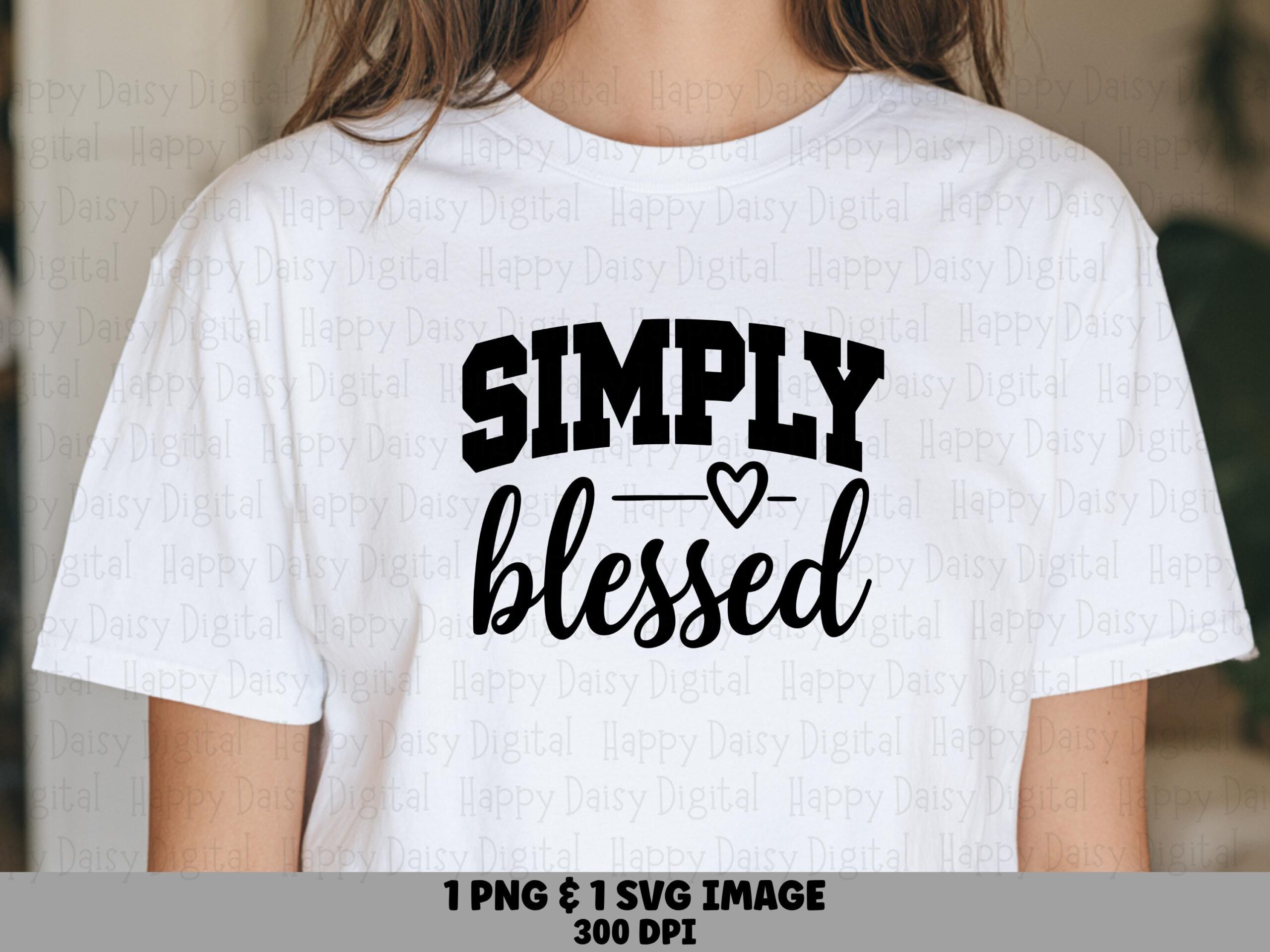 Simply Blessed Heart PNG SVG | Sublimation Commercial Use POD