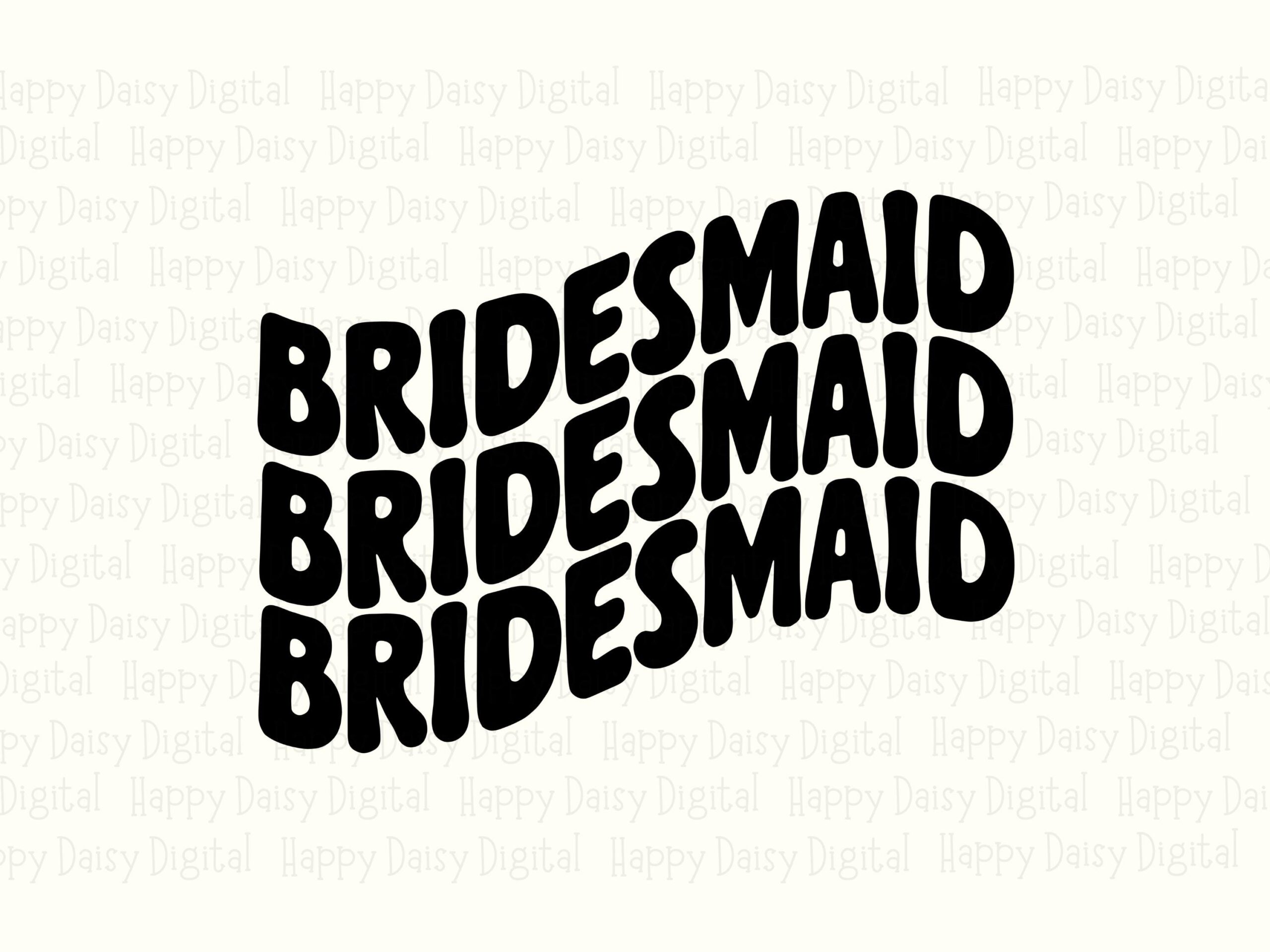 Bridesmaid Stack, Wavy Repeat Text PNG SVG Design | Sublimation | 300 dpi Commercial Use, For POD Sellers - Image 2