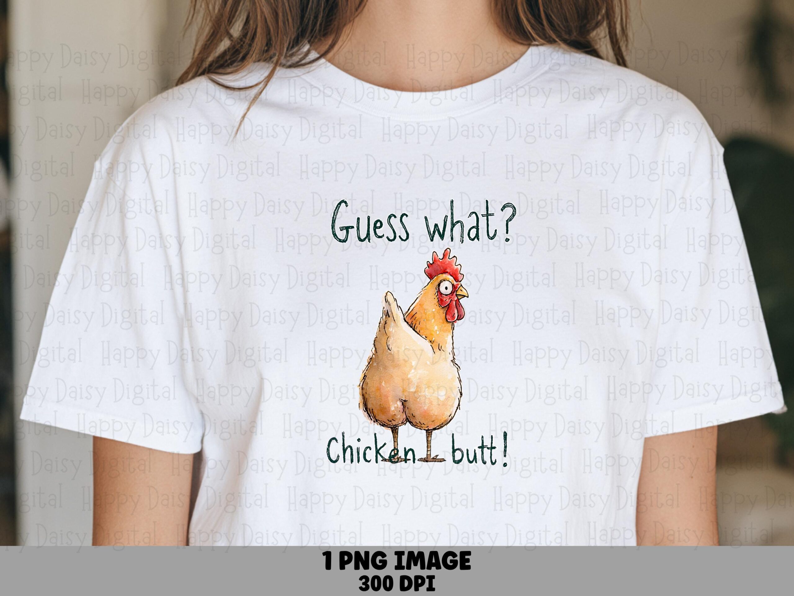 Chicken Butt Joke, Watercolor Hen PNG, Hand-Lettered Script - Sublimation File | 300 DPI | Commercial Use, POD - Image 2