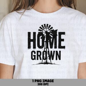 Home Grown Windmill, Rustic Distressed PNG Sublimation File | 300 DPI Print-Ready - Commercial Use, POD Sellers