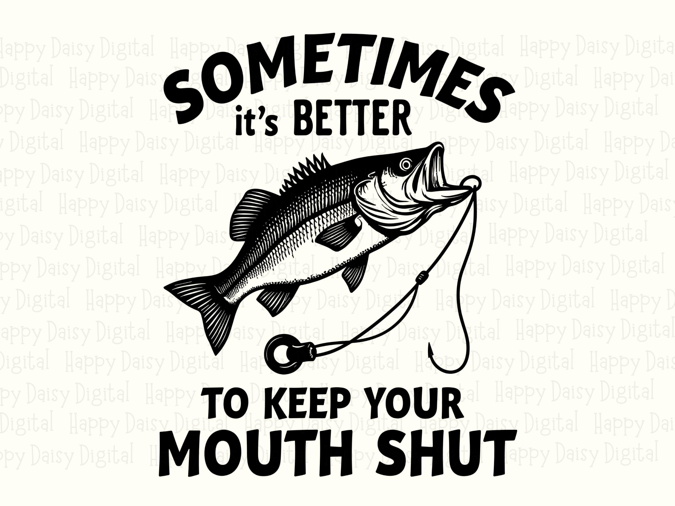 Mouth Shut Fish Pun, Largemouth Bass Svg, Sly Fishing Warning - Commercial Use | Digital Files | 300 Dpi - Image 2