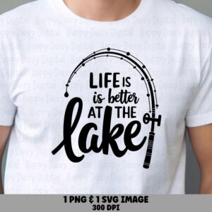 Better At The Lake, Curved Rod Script Sublimation PNG SVG, Fishing Clipart | Commercial Use | 300 DPI Print-Ready