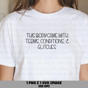 Glitch Png Design, Sarcastic Typography Graphic, Terms Conditions Quote | Svg File, 300 DPI, Commercial Use