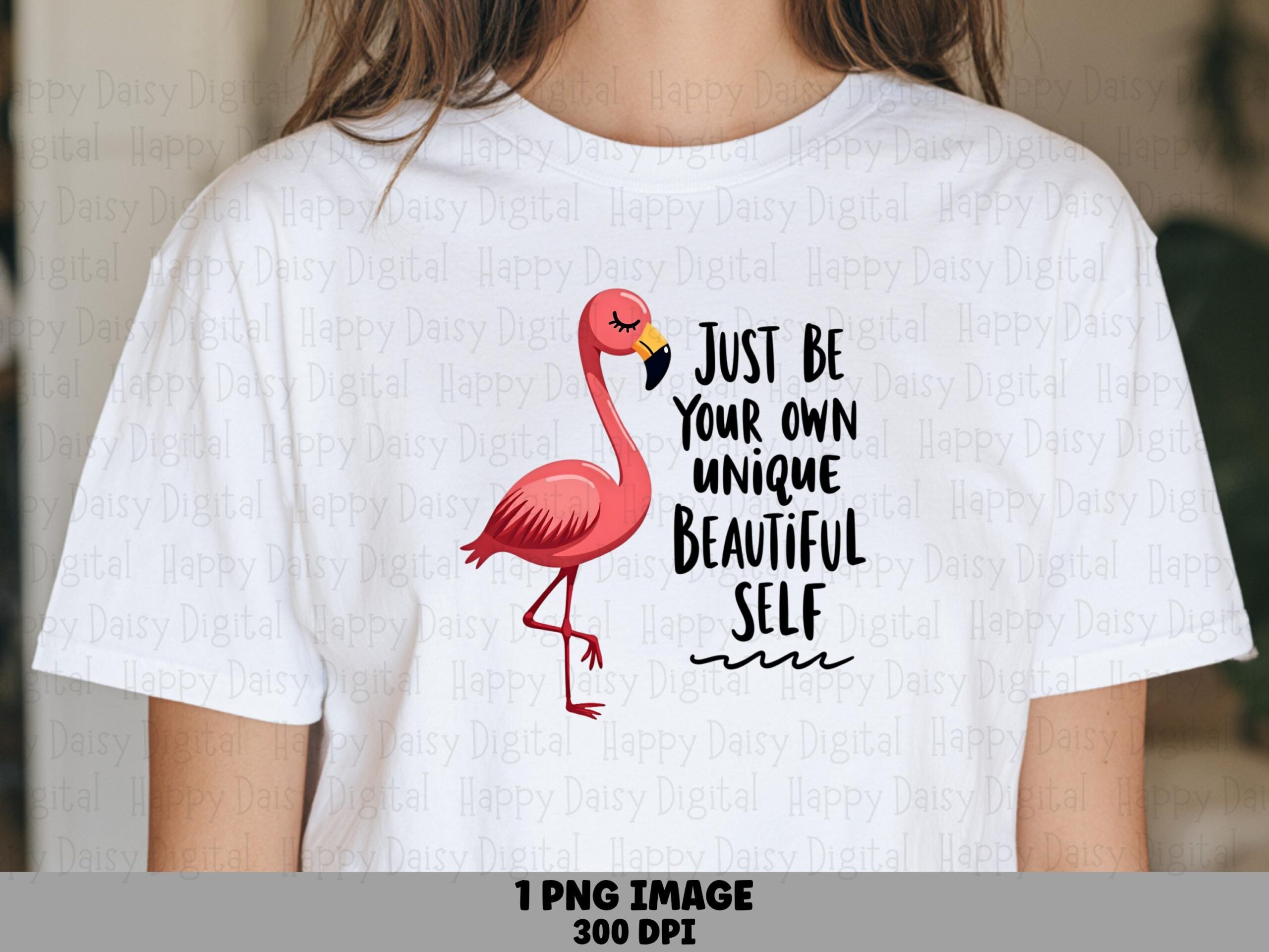 Just Be Your Unique Self Flamingo PNG | Sublimation Commercial Use POD