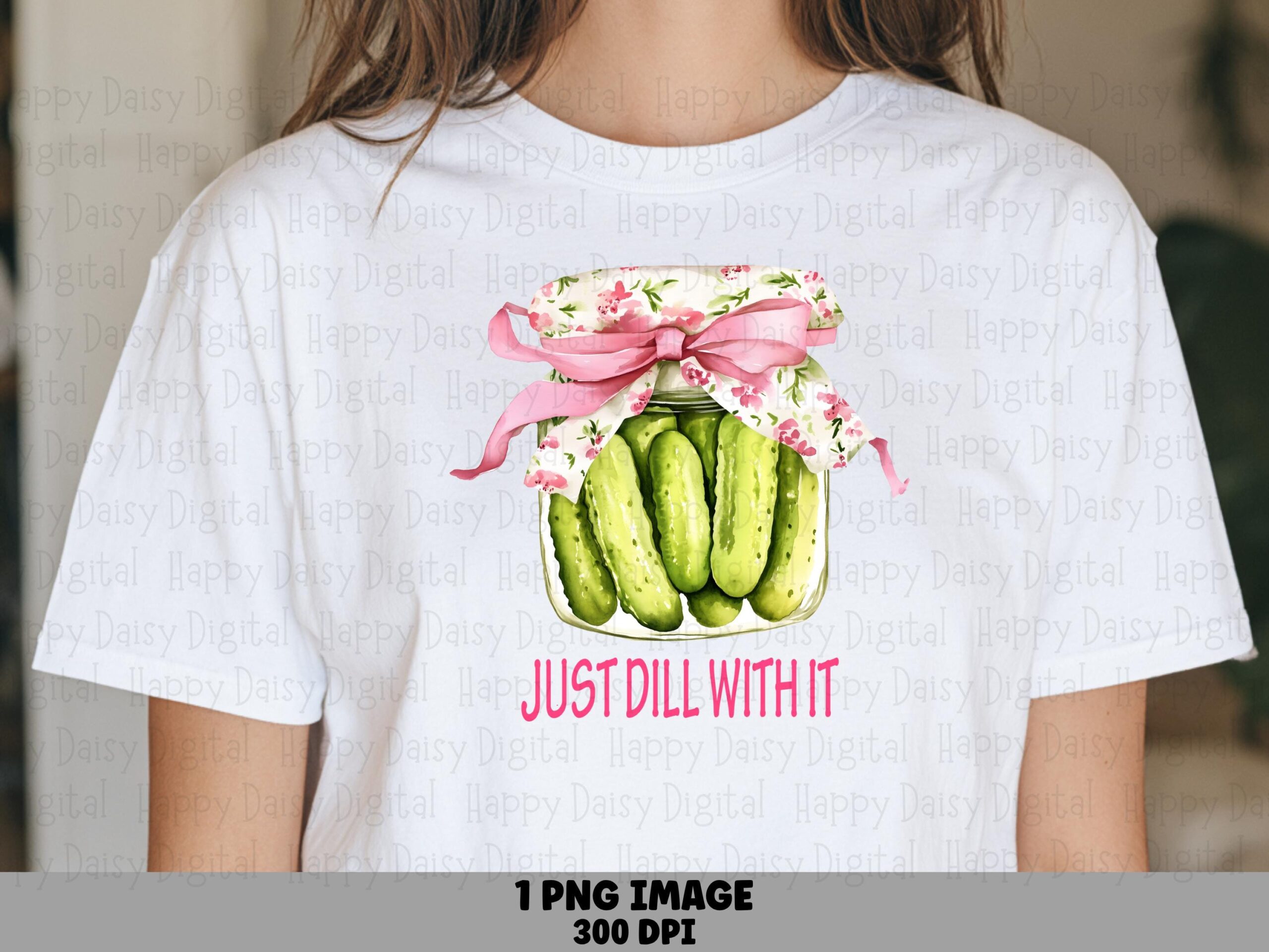 Pickle Png Design, Funny Dill Pun Sublimation Graphic | Commercial License | 300 DPI, Transparent Background