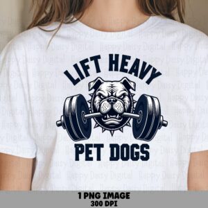 Lift Heavy Dogs, Funny Bulldog Gym PNG, Sublimation Graphic | Commercial Use, 300 DPI, Clipart