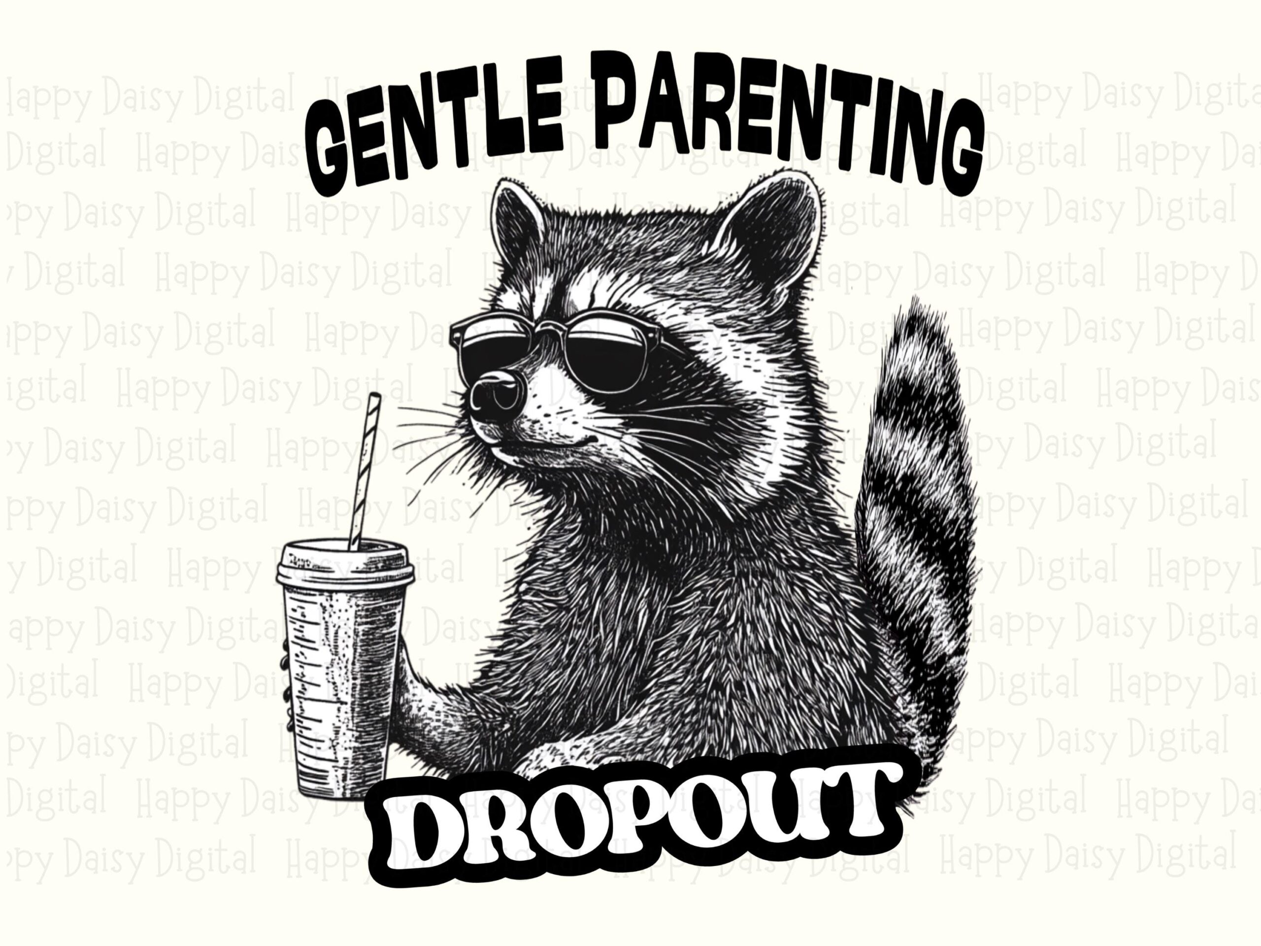 Parenting Dropout, Funny Raccoon Sunglasses PNG, Sassy Clipart | Sublimation Commercial Use | 300DPI For POD Shops - Image 2