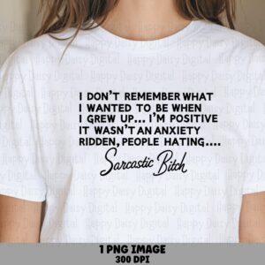 Sublimation PNG, Sarcastic Quote Design - Adult Humor, Typewriter Text | Commercial Use, 300 DPI