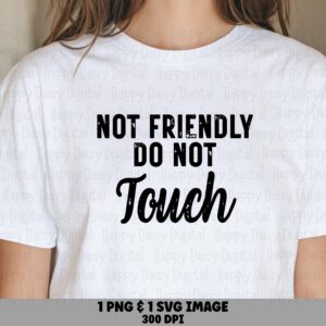 Do Not Touch, Sarcastic Warning Design, Bold Text SVG | Transparent PNG, 300 DPI | Commercial Use