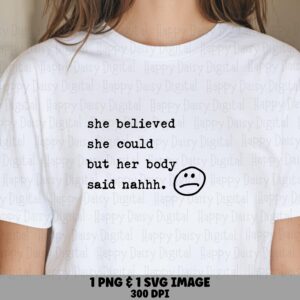 Body Said Nahhh, Typewriter Quote PNG & SVG Files | Print-Ready 300DPI, Commercial Use, Sarcastic Sad Face