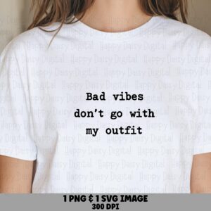 Bad Vibes Simple, Typewriter Quote Clipart | PNG & SVG, Transparent Background, 300 DPI, Print-Ready, Canva